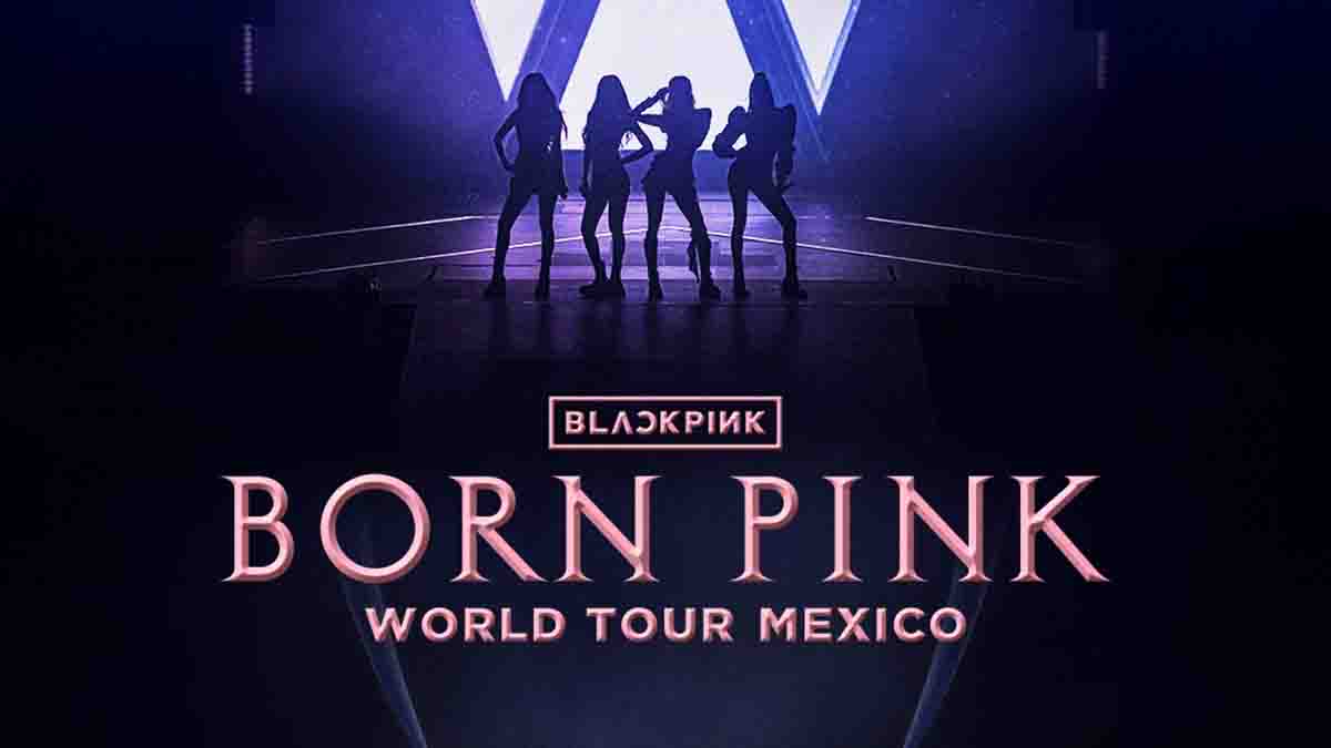 Blackpink World Tour México 2023 fecha sede boletos blackpink 2023