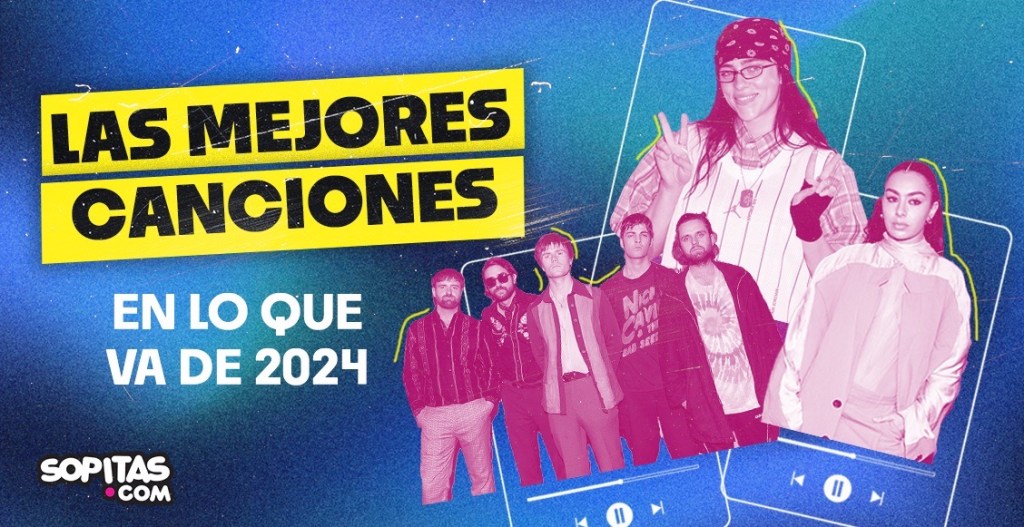 Estas son 20 de las mejores canciones en lo que va del 2024